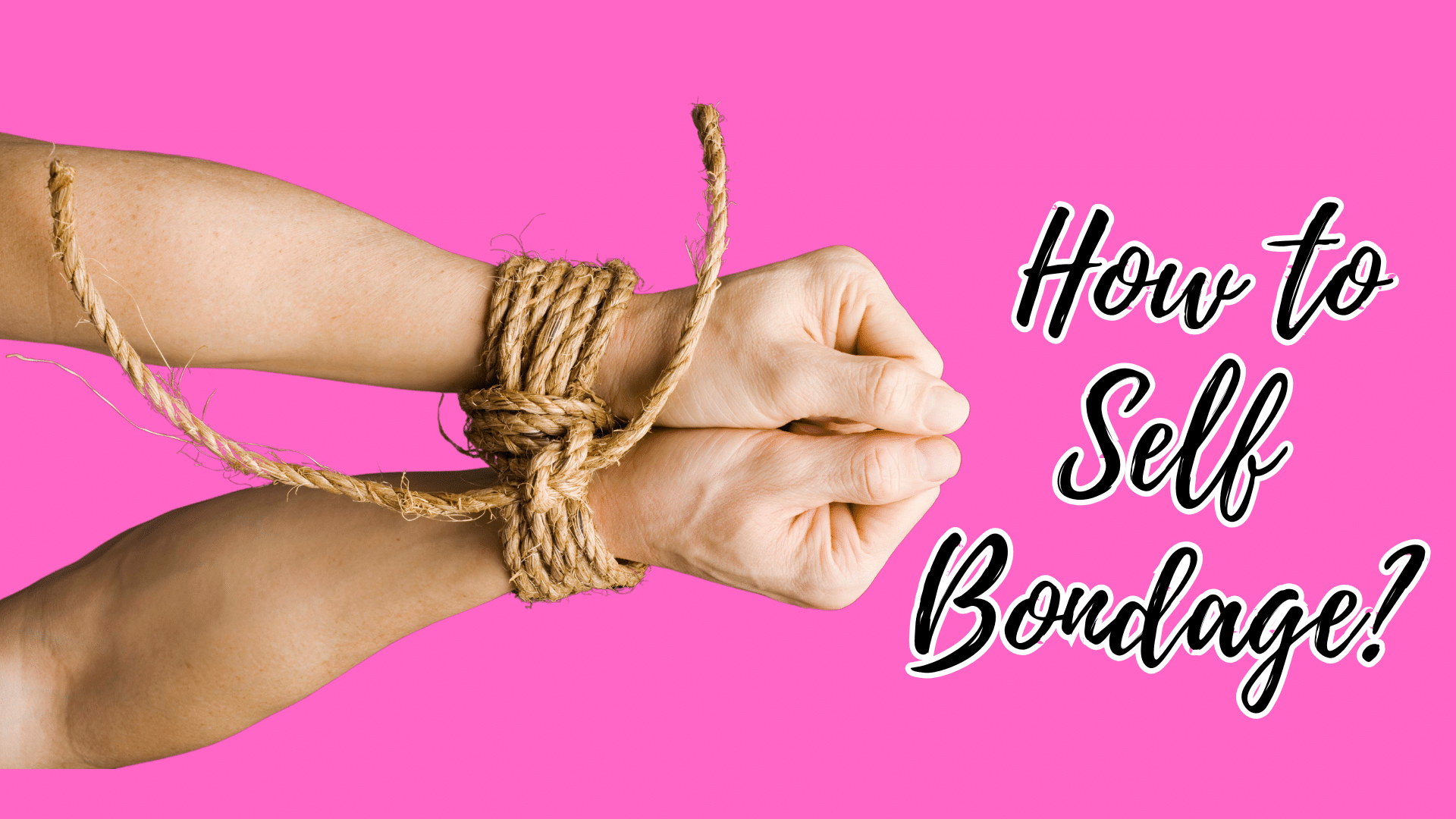 How to self bondage