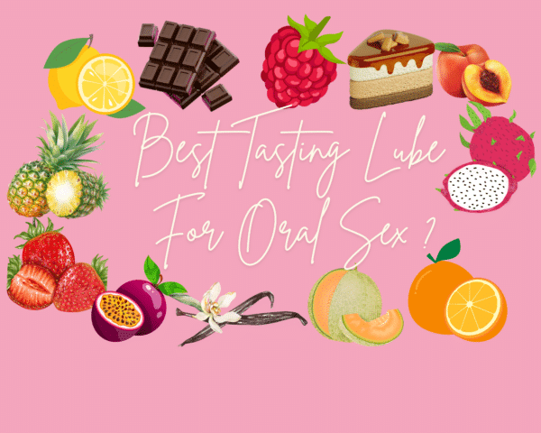 Best tasting lube