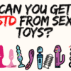 Can You Get STD From Sex Toys?
