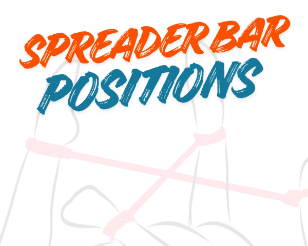 Spreader Bar Positions
