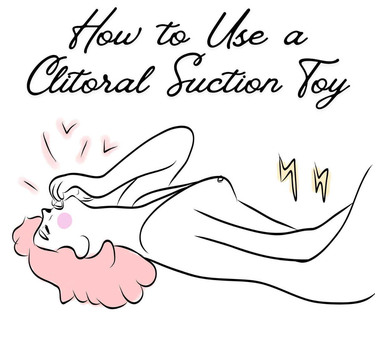 How To Use A Clitoral Suction